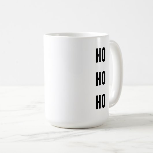 Ho Ho Ho Kaffeetasse (VorderseiteRechts)