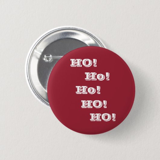 Ho! Ho! HO!  Lustiger Sankt-Knopf Button (Vorne & Hinten)