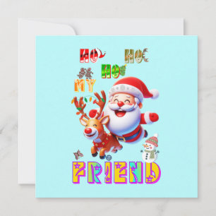Ho Ho Ho Mein Lieber Freund Mitteilungskarte