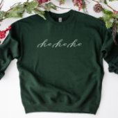 Ho Ho Ho Minimalistisch Script Christmas Sweatshir Sweatshirt