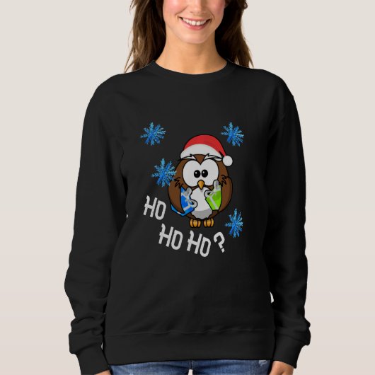 HO HO HO niedlich Owl Weihnachten Sweatstyle desig Sweatshirt (Vorderseite)