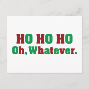Ho Ho Ho Oh Whatever Postkarte