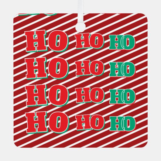"Ho ho ho"ornament Ornament Aus Metall (Vorderseite)