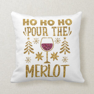 Ho Ho Ho Pour the Merlot Christmas Gold Glitzer Kissen