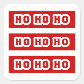 Ho Ho Ho (Santa Claus Says) Red Background Quadratischer Aufkleber (Vorderseite)