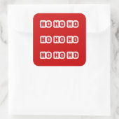 Ho Ho Ho (Santa Claus Says) Red Background Quadratischer Aufkleber (Tasche)