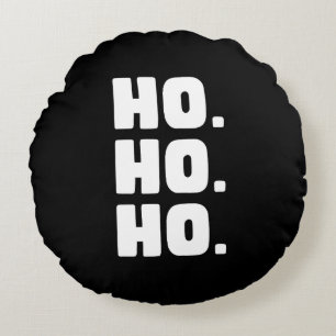 HO. HO. HO. Schwarz & Weiß mit Büffelkaromuster au Rundes Kissen