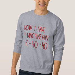 Ho-Ho-Ho Sweatshirt