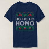 Ho Ho Ho Ugly Homo Frohe Weihnachten T-Shirt (Design vorne)