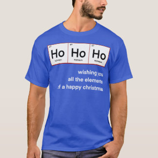 Ho Ho Ho Weihnachten Chemie lustiges Thirt T-Shirt