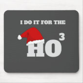 Ho Ho Ho | Weihnachts Funny Text Weihnachtsgeschen Mousepad (Vorne)