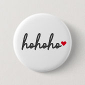 Ho Ho Ho | Weihnachtsherz Modernes Minimalistisch Button (Vorderseite)