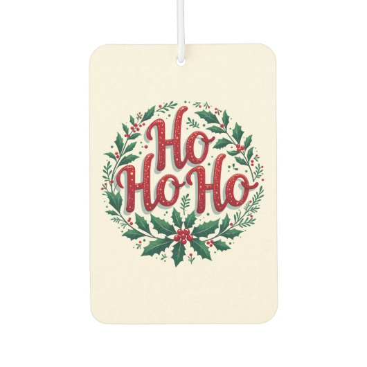 Ho Ho Ho Weihnachtskranz-Typografie-Design Autolufterfrischer (Vorderseite)