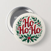 Ho Ho Ho Weihnachtskranz-Typografie-Design Button (Vorne & Hinten)