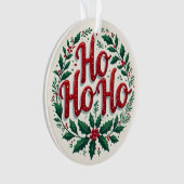 Ho Ho Ho Weihnachtskranz-Typografie-Design Ornament (Vorderseite)