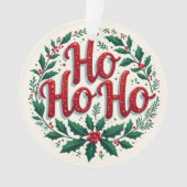 Ho Ho Ho Weihnachtskranz-Typografie-Design Ornament (Vorderseite)