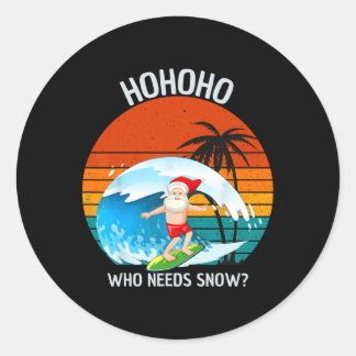 Ho Ho Ho Wer Braucht Schnee Weihnachten Im Juli Lu Runder Aufkleber