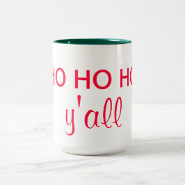 "Ho Ho Ho Y'all": HillBilly Weihnachts-Spaß Zweifarbige Tasse