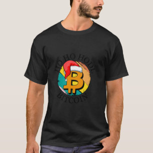 Ho Ho Hodl Bitcoin T-Shirt