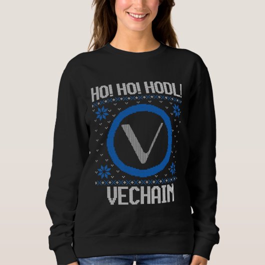 Ho Ho HODL Vechain  Fun Vechain Cryptocurrency Gea Sweatshirt (Vorderseite)