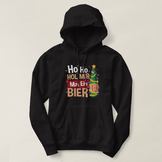 Ho Ho Hol mir ein Bier Christmas Tree Beer259 Hoodie (Design vorne)