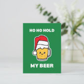 HO HO HOLD MEIN BIER NIEDLICHEN BIER SANTA POSTKARTE (Stehend Vorderseite)