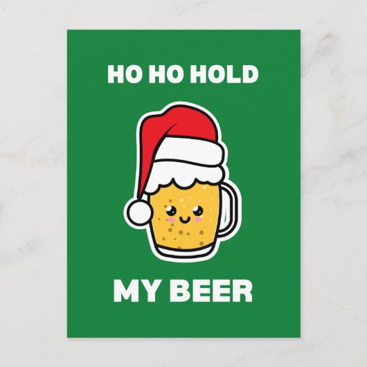 HO HO HOLD MEIN BIER NIEDLICHEN BIER SANTA POSTKARTE (Vorderseite)