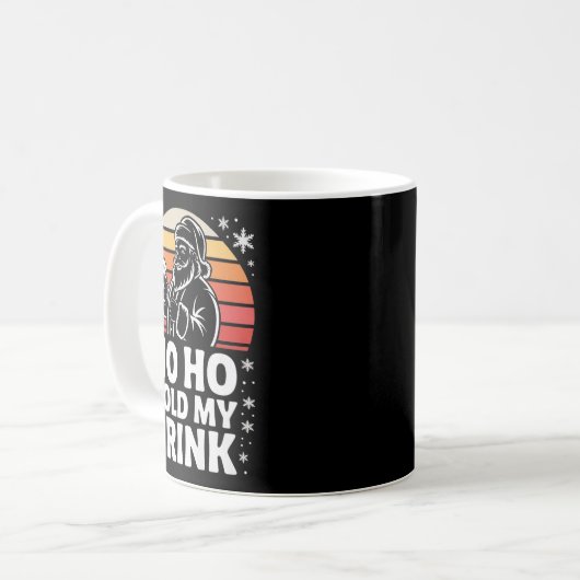 Ho Ho Hold My Drink Christmas Santa Party Humor Pr Kaffeetasse (Vorderseite Links)