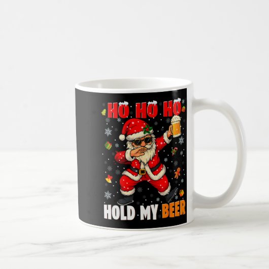 Ho Ho Hold My Drink Cool Dabbing Santa Christmas X Kaffeetasse (Rechts)
