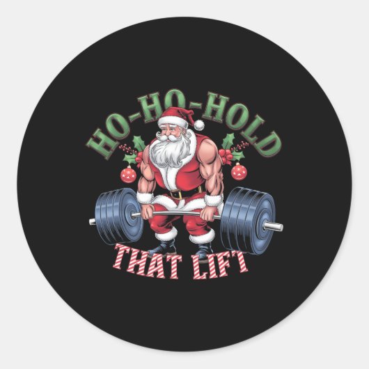 Ho-ho-hold that Lift Santa Claus Christmas Gym Wor Runder Aufkleber (Vorderseite)