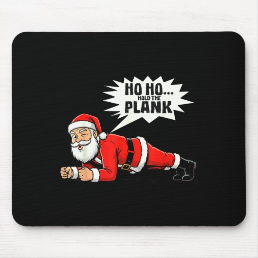 Ho Ho Hold The Plank Christmas Santa Workout Funny Mousepad (Vorne)