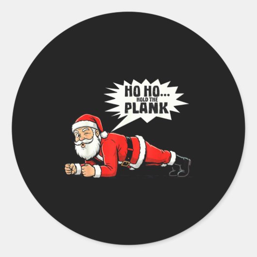 Ho Ho Hold The Plank Christmas Santa Workout Funny Runder Aufkleber (Vorderseite)