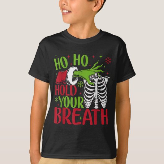 Ho Ho Hold Your Breath Soky Christmas Radiology Sk T-Shirt (Vorderseite)