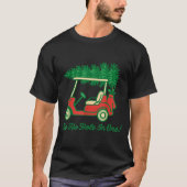Ho Ho Hole In One Santa Golf Christmas Holiday Gol T-Shirt (Vorderseite)