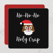 Ho ho Holy Crap Funny Feiertagskarte (Vorne/Hinten)