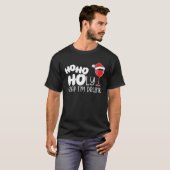 Ho Ho Holy Crap Im Betrunkenen Wein Alkohol trinke T-Shirt (Vorne ganz)