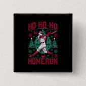 Ho Ho Homerun Baseball Ugly Weihnachts-Sweater Button (Vorderseite)