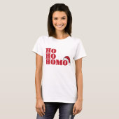 Ho ho Homo T-Shirt (Vorne ganz)