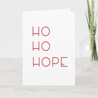 Ho Ho Hope Holiday Card Feiertagskarte