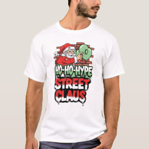 Ho Ho Hype Straße Claus Urban Santa Weihnachten T- T-Shirt