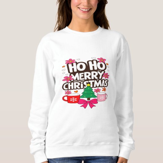 Ho Ho Merry Christmas – Cozy Holiday Vibes Sweatshirt (Vorderseite)