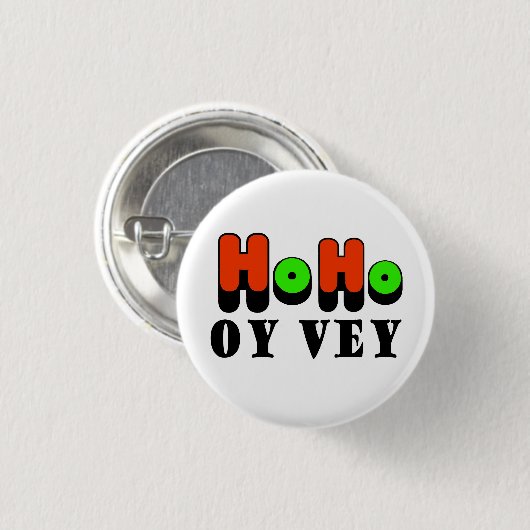 Ho Ho Oy Vey Chrismukkah Knopf Button (Vorne & Hinten)