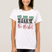 Ho Ho Pour the Merlot Funny Christmas Drink T-Shirt (Vorderseite)