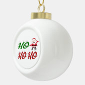 Ho Ho Santa Claus rote grüne Schrift Keramik Kugel-Ornament (Rechts)
