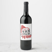 Ho Ho Weihnachtsmannmütze Merlot Fun Wein Weinetikett (Vorderseite)