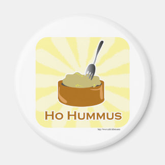 Ho Hummus Magnet