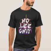 Ho Lee Chit Unisex Shirt, Funny T - Shirt Design (Vorderseite)