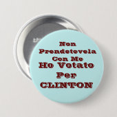 Ho votato pro CLINTON Button (Vorne & Hinten)