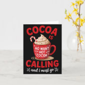 Ho Want More Hot Cocoa Calling Winter Drink Lover  Karte (Gelbe Blume)