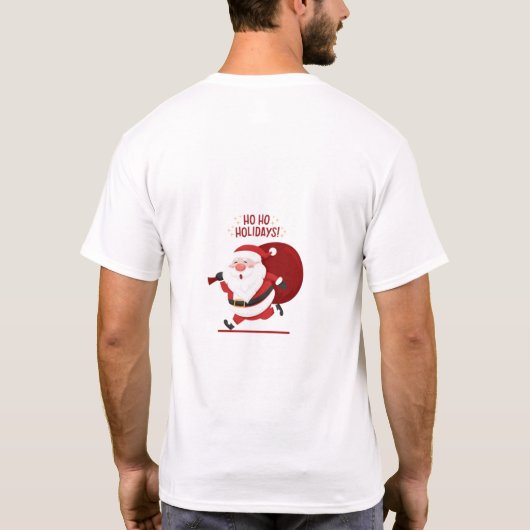 Ho, wie ganzjährig! Santa Claus" T - Shirt-Design T-Shirt (Rückseite)